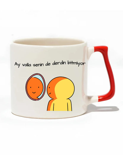 Ay Valla Senin De Derdin Hiç Bitmiyor Lüks Kupa- Hediye Seramik Kupa baskigo