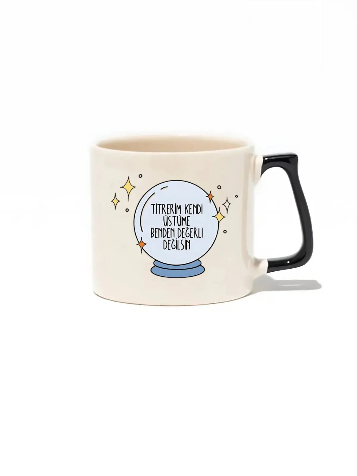 Titrerim Kendi Üstüme Benden Değerli Değilsin Lüks Kupa- Hediye Seramik Kupa