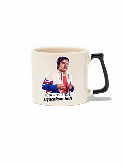 Canımıza Mı Sıç*caksın Be?! Lüks Kupa - Hediye Seramik Kupa