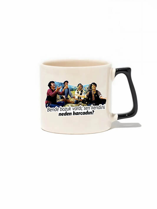 Bende Bozuk Vardı; Sen Kendini Neden Harcadın?&nbsp;Lüks Kupa - Hediye Seramik Kupa
