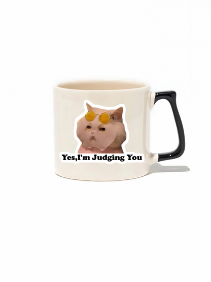 Yes I'm Judging You Lüks Kupa - Hediye Seramik Kupa