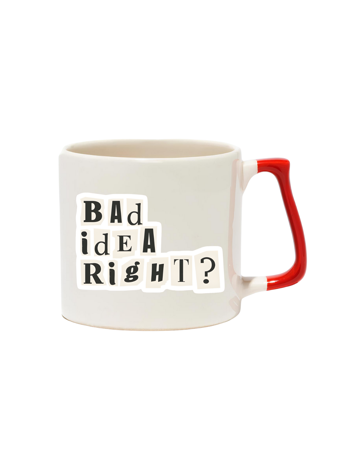 Bad Idea Right? Lüks Kupa - Hediye Seramik Kupa