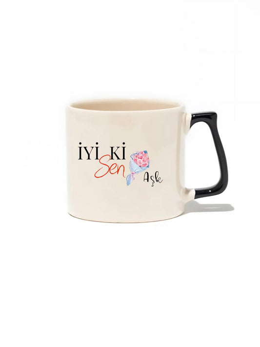 İyi Ki Sen Aşk 💐- Hediye Seramik Kupa