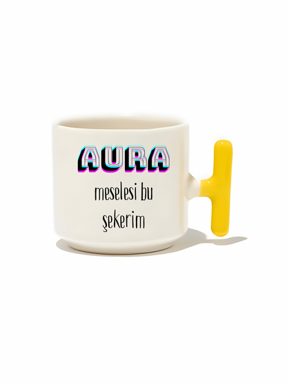 Aura Meselesi Bu Şekerim Latte Fincanı- Hediye Seramik Kupa