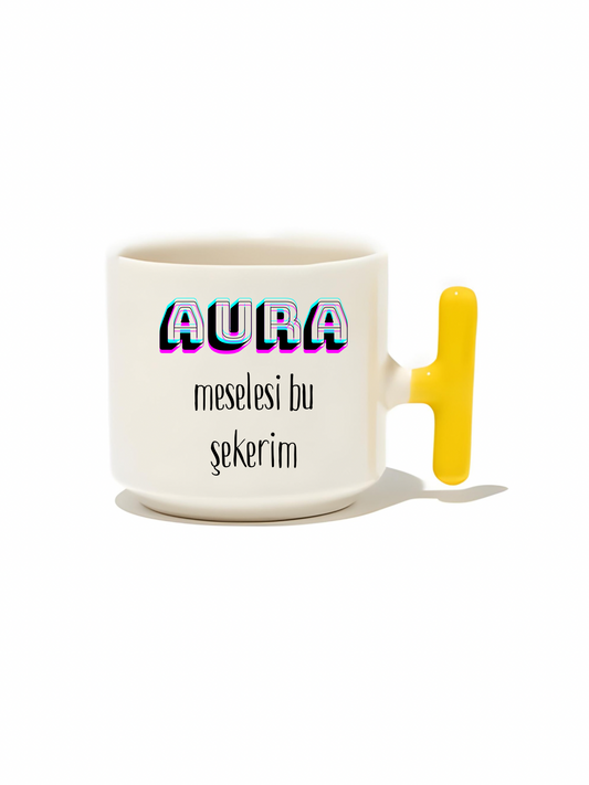 Aura Meselesi Bu Şekerim Latte Fincanı- Hediye Seramik Kupa