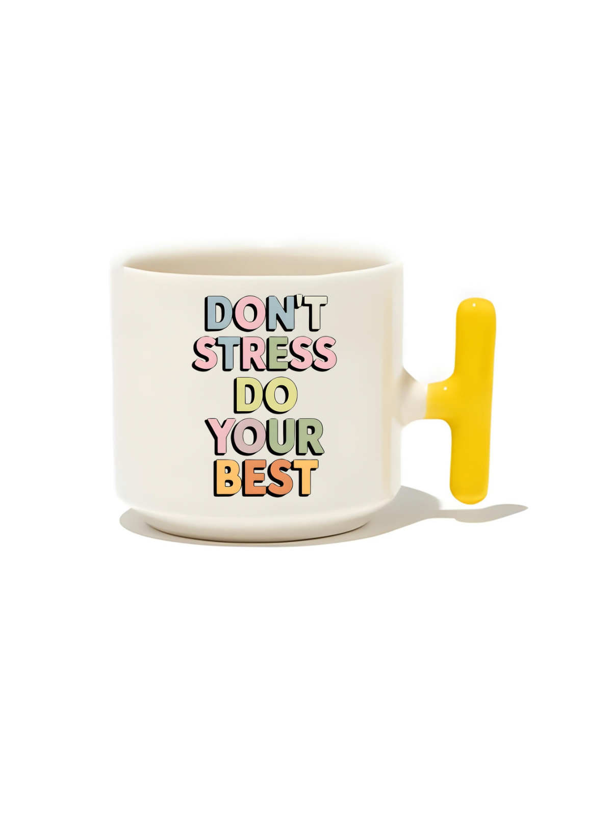 Don't Stress Do Your Best Latte Fincanı- Hediye Seramik Kupa