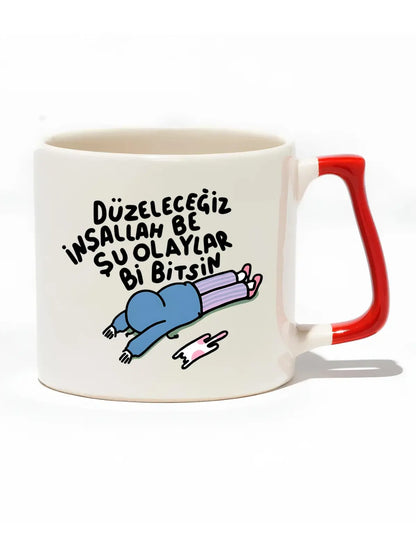 Düzeleceğiz İnşallah Be Şu Olaylar Bi Bitsin Lüks Kupa - Hediye Seramik Kupa baskigo